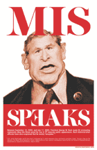'Geroge W. Bush Misspeaks' poster designed for BloodForOil.org